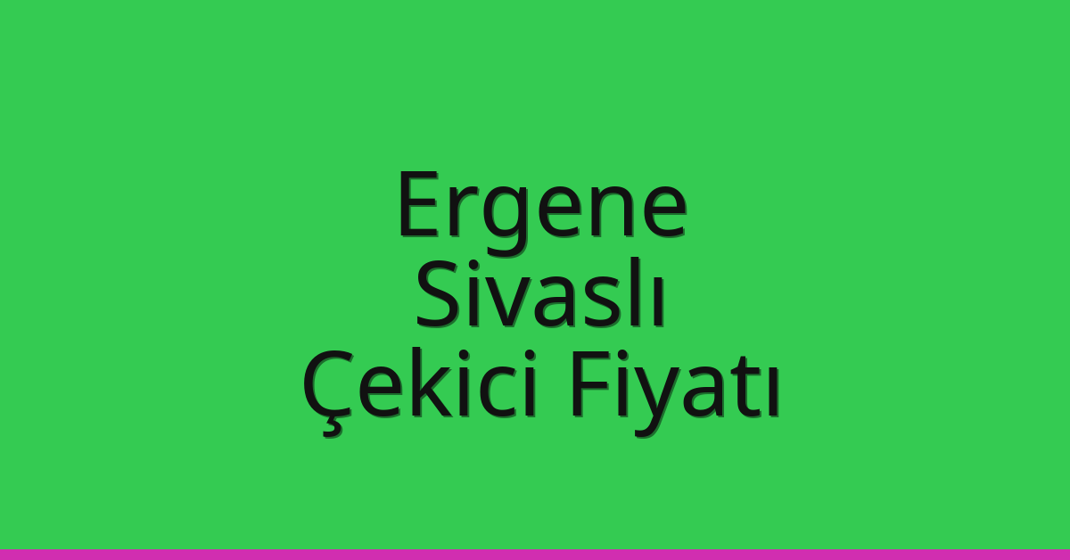 Ergene Çekici Fiyatı – Sivaslı Oto Kurtarıcı Ücreti Ergene Çekici Fiyatı – Sivaslı Oto Kurtarıcı Ücreti