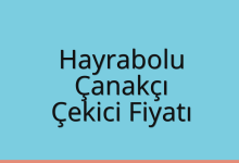 Hayrabolu Çekici Fiyatı – Çanakçı Oto Kurtarıcı Ücreti