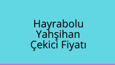 Hayrabolu Çekici Fiyatı – Yahşihan Oto Kurtarıcı Ücreti