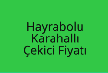 Hayrabolu Çekici Fiyatı – Karahallı Oto Kurtarıcı Ücreti