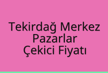 Tekirdağ Merkez Çekici Fiyatı – Pazarlar Oto Kurtarıcı Ücreti