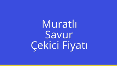 Muratlı Çekici Fiyatı – Savur Oto Kurtarıcı Ücreti