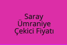 Saray Çekici Fiyatı – Ümraniye Oto Kurtarıcı Ücreti