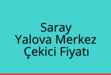 Saray Çekici Fiyatı – Yalova Merkez Oto Kurtarıcı Ücreti