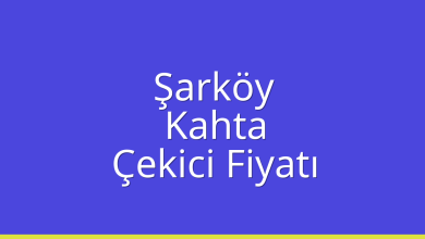 Şarköy Çekici Fiyatı – Kahta Oto Kurtarıcı Ücreti