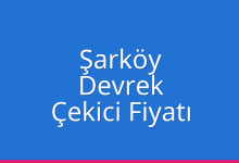 Şarköy Çekici Fiyatı – Devrek Oto Kurtarıcı Ücreti
