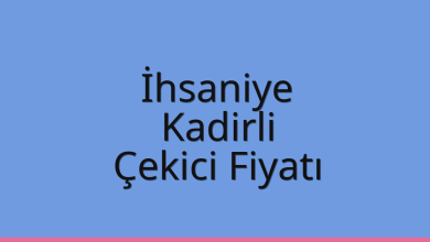 İhsaniye Çekici Fiyatı – Kadirli Oto Kurtarıcı Ücreti