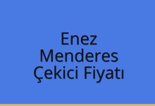Enez Çekici Fiyatı – Menderes Oto Kurtarıcı Ücreti