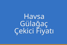 Havsa Çekici Fiyatı – Gülağaç Oto Kurtarıcı Ücreti