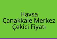 Havsa Çekici Fiyatı – Çanakkale Merkez Oto Kurtarıcı Ücreti