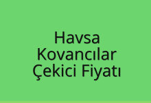 Havsa Çekici Fiyatı – Kovancılar Oto Kurtarıcı Ücreti