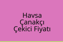 Havsa Çekici Fiyatı – Çanakçı Oto Kurtarıcı Ücreti
