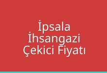 İpsala Çekici Fiyatı – İhsangazi Oto Kurtarıcı Ücreti