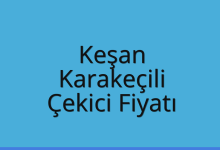 Keşan Çekici Fiyatı – Karakeçili Oto Kurtarıcı Ücreti