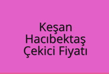 Keşan Çekici Fiyatı – Hacıbektaş Oto Kurtarıcı Ücreti