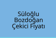 Süloğlu Çekici Fiyatı – Bozdoğan Oto Kurtarıcı Ücreti