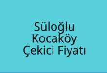 Süloğlu Çekici Fiyatı – Kocaköy Oto Kurtarıcı Ücreti