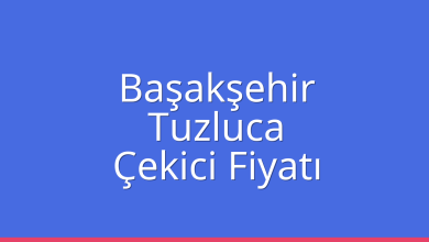 Başakşehir Çekici Fiyatı – Tuzluca Oto Kurtarıcı Ücreti