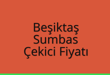 Beşiktaş Çekici Fiyatı – Sumbas Oto Kurtarıcı Ücreti