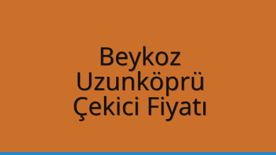Beykoz Çekici Fiyatı – Uzunköprü Oto Kurtarıcı Ücreti
