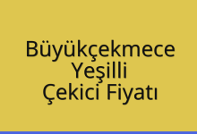 Büyükçekmece Çekici Fiyatı – Yeşilli Oto Kurtarıcı Ücreti