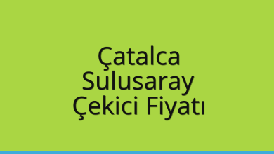 Çatalca Çekici Fiyatı – Sulusaray Oto Kurtarıcı Ücreti