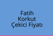 Fatih Çekici Fiyatı – Korkut Oto Kurtarıcı Ücreti