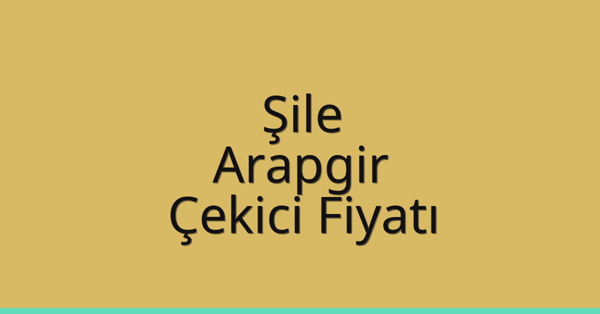 Şile Çekici Fiyatı – Arapgir Oto Kurtarıcı Ücreti Şile Çekici Fiyatı – Arapgir Oto Kurtarıcı Ücreti