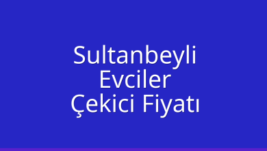 Sultanbeyli Çekici Fiyatı – Evciler Oto Kurtarıcı Ücreti