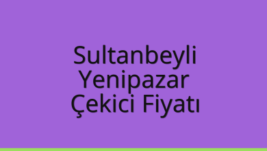 Sultanbeyli Çekici Fiyatı – Yenipazar Oto Kurtarıcı Ücreti