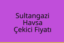 Sultangazi Çekici Fiyatı – Havsa Oto Kurtarıcı Ücreti