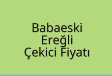 Babaeski Çekici Fiyatı – Ereğli Oto Kurtarıcı Ücreti