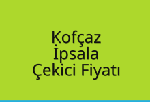 Kofçaz Çekici Fiyatı – İpsala Oto Kurtarıcı Ücreti