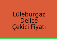 Lüleburgaz Çekici Fiyatı – Delice Oto Kurtarıcı Ücreti
