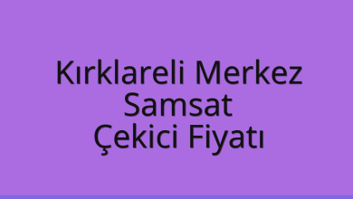 Kırklareli Merkez Çekici Fiyatı – Samsat Oto Kurtarıcı Ücreti