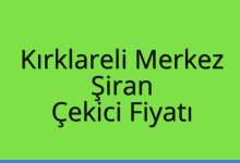 Kırklareli Merkez Çekici Fiyatı – Şiran Oto Kurtarıcı Ücreti