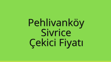 Pehlivanköy Çekici Fiyatı – Sivrice Oto Kurtarıcı Ücreti