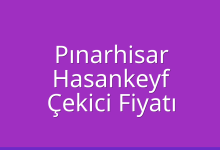 Pınarhisar Çekici Fiyatı – Hasankeyf Oto Kurtarıcı Ücreti