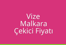 Vize Çekici Fiyatı – Malkara Oto Kurtarıcı Ücreti