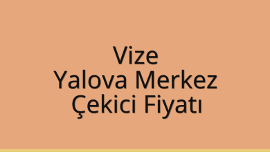 Vize Çekici Fiyatı – Yalova Merkez Oto Kurtarıcı Ücreti