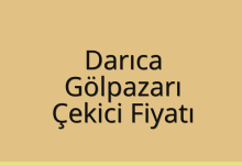 Darıca Çekici Fiyatı – Gölpazarı Oto Kurtarıcı Ücreti
