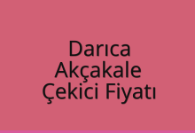 Darıca Çekici Fiyatı – Akçakale Oto Kurtarıcı Ücreti