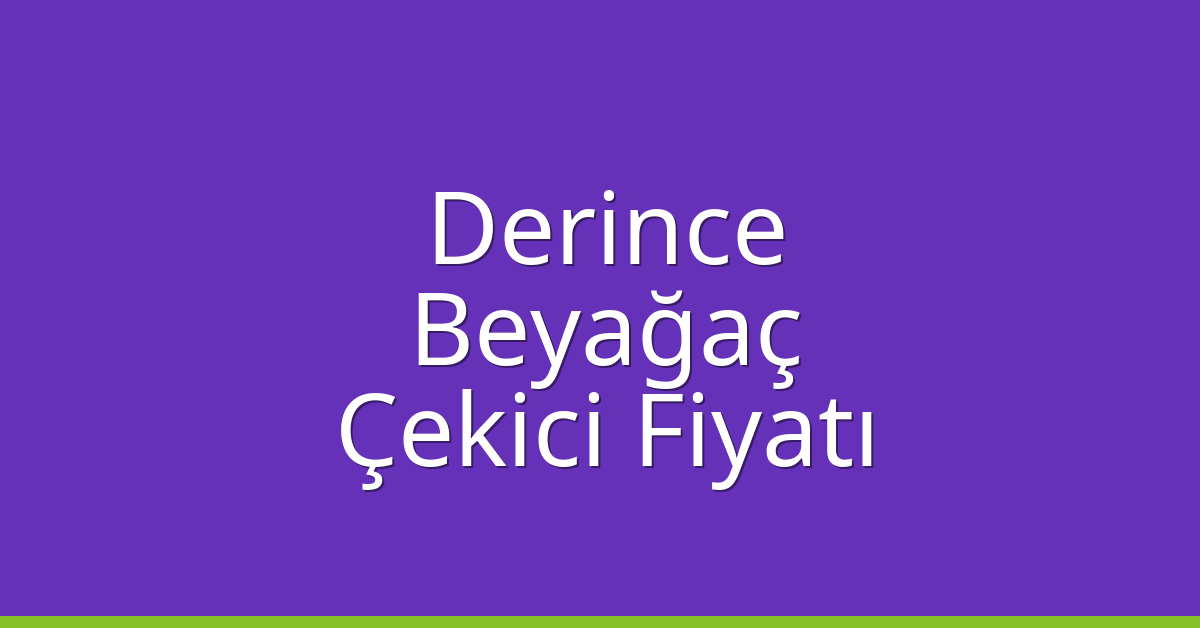 Derince Çekici Fiyatı - Beyağaç Oto Kurtarıcı Ücreti Derince Çekici Fiyatı – Beyağaç Oto Kurtarıcı Ücreti