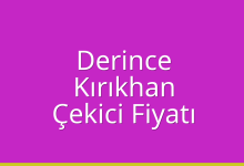 Derince Çekici Fiyatı – Kırıkhan Oto Kurtarıcı Ücreti