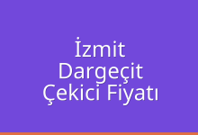 İzmit Çekici Fiyatı – Dargeçit Oto Kurtarıcı Ücreti