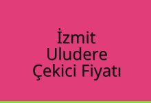 İzmit Çekici Fiyatı – Uludere Oto Kurtarıcı Ücreti