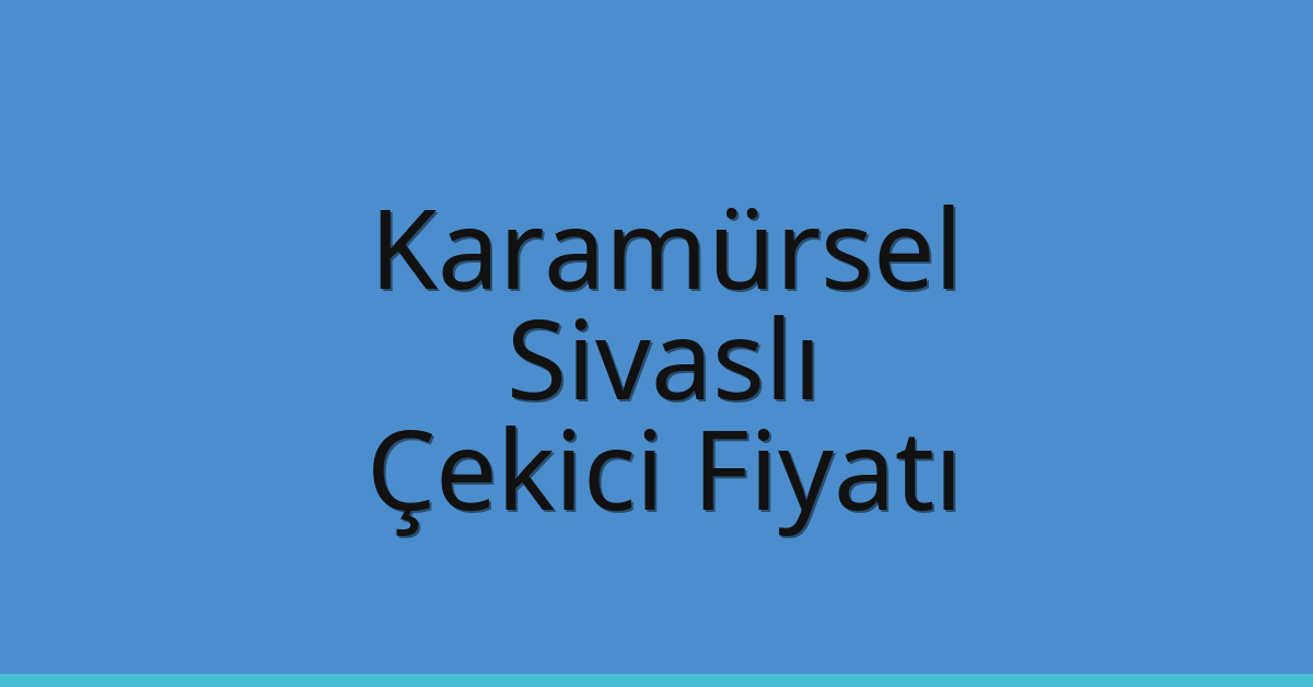 Karamürsel Çekici Fiyatı – Sivaslı Oto Kurtarıcı Ücreti