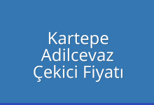 Kartepe Çekici Fiyatı – Adilcevaz Oto Kurtarıcı Ücreti