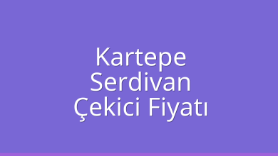 Kartepe Çekici Fiyatı – Serdivan Oto Kurtarıcı Ücreti