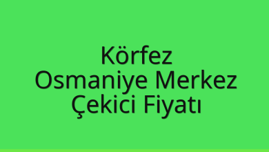 Körfez Çekici Fiyatı – Osmaniye Merkez Oto Kurtarıcı Ücreti